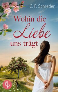 Produktbild: Wohin die Liebe uns tr&auml;gt