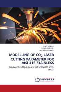 Produktbild: Modelling Of Co2 Laser Cutting Parameter For Aisi 316 Stainless