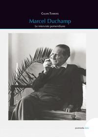 Produktbild: Marcel Duchamp. Le interviste pomeridiane