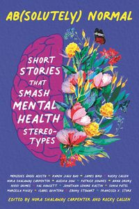 Produktbild: Ab(solutely) Normal: Short Stories That Smash Mental Health Stereotypes