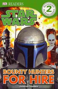 Produktbild: Saunders, C: Star Wars Bounty Hunters for Hire