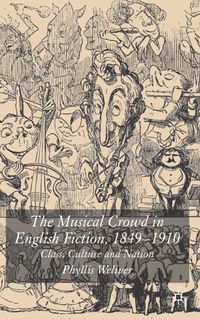 Produktbild: The Musical Crowd in English Fiction, 1840-1910