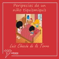 Produktbild: Peripecias de un ni&ntilde;o tiquismiquis