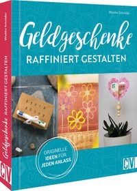 Produktbild: Geldgeschenke raffiniert gestalten
