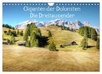 Produktbild: Giganten der Dolomiten - Die Dreitausender (Wandkalender 2026 DIN A4 quer), CALVENDO Monatskalender
