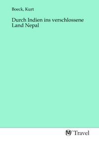 Produktbild: Durch Indien ins verschlossene Land Nepal