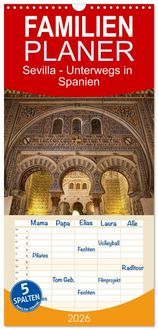 Produktbild: Familienplaner 2026 - Sevilla - Unterwegs in Spanien mit 5 Spalten (Wandkalender, 21 x 45 cm) CALVENDO