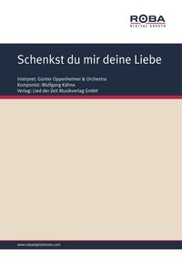 Produktbild: Schenkst du mir deine Liebe