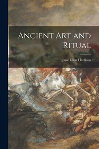 Produktbild: Ancient Art and Ritual [microform]