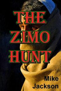 Produktbild: The Zimo Hunt (Jim Scott Books, #11)