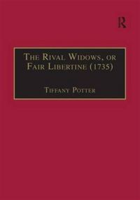 Produktbild: The Rival Widows, or Fair Libertine (1735)