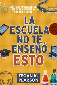 Produktbild: La escuela no te ense&ntilde;&oacute; esto