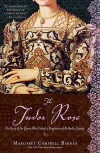 Bild vom Artikel The Tudor Rose vom Autor Margaret Campbell Barnes