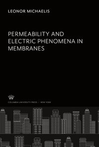 Produktbild: Permeability and Electric Phenomena in Membranes