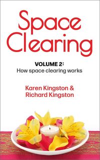 Produktbild: Space Clearing, Volume 2: How space clearing works (Conscious Living Series, #2)