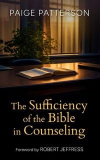 Produktbild: The Sufficiency of the Bible in Counseling