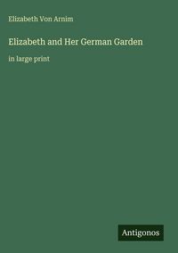 Produktbild: Elizabeth and Her German Garden