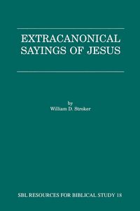 Produktbild: Extracanonical Sayings of Jesus