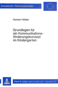 Produktbild: Grundlagen f&uuml;r ein Kommunikationsf&ouml;rderungskonzept im Kindergarten