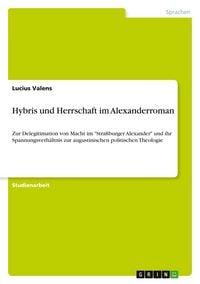 Produktbild: Hybris und Herrschaft im Alexanderroman