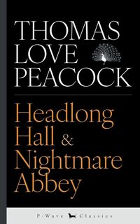 Produktbild: Headlong Hall & Nightmare Abbey