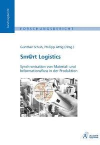 Produktbild: Sm@rt Logistics - Synchronisation von Material- und Informationsfluss in der Produktion