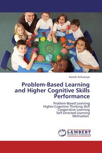 Produktbild: Problem-Based Learning and Higher Cognitive Skills Performance