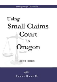 Produktbild: Using Small Claims Court in Oregon, Second Edition