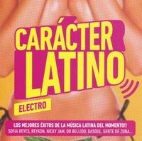 Bild vom Artikel Various: Caracter Latino Electro vom Autor Various
