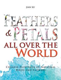 Produktbild: Feathers and Petals All Over the World