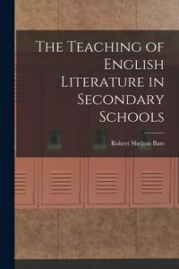 Produktbild: The Teaching of English Literature in Secondary Schools