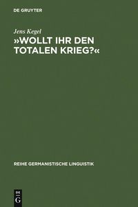 Produktbild: 'Wollt Ihr den totalen Krieg?'
