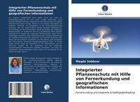 Produktbild: Integrierter Pflanzenschutz mit Hilfe von Fernerkundung und geografischen Informationen