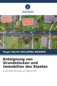 Produktbild: Enteignung von Grundst&uuml;cken und Immobilien des Staates