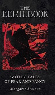 Produktbild: The Eerie Book: Gothic Tales of Fear and Fancy
