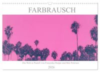 Produktbild: Farbrausch - die Welt in Pastell (Wandkalender 2026 DIN A3 quer), CALVENDO Monatskalender