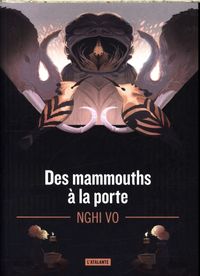 Produktbild: Des mammouths &agrave; la porte. Les archives des Collines-Chantantes