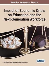 Produktbild: Impact of Economic Crisis on Education and the Next-Generation Workforce