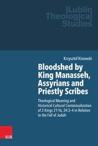 Produktbild: Bloodshed by King Manasseh, Assyrians and Priestly Scribes