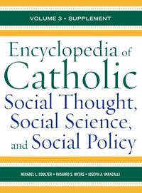 Produktbild: Encyclopedia of Catholic Social Thought, Social Science, and Social Policy