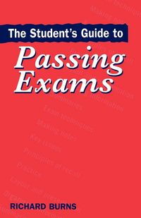 Produktbild: The Student's Guide to Passing Exams