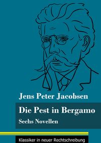 Bild vom Artikel Die Pest in Bergamo vom Autor Jens Peter Jacobsen