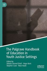 Produktbild: The Palgrave Handbook on the Education of Children in Criminal Justice Settings