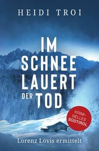 Produktbild: Lorenz Lovis / Im Schnee lauert der Tod