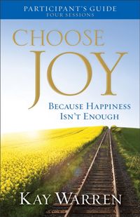 Produktbild: Warren, K: Choose Joy Participant's Guide