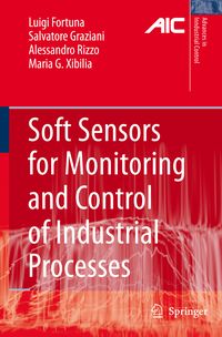 Produktbild: Soft Sensors for Monitoring and Control of Industrial Processes