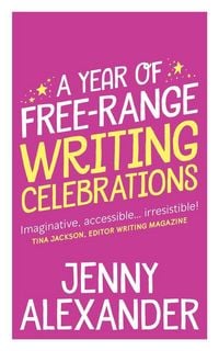 Produktbild: A Year of Free-Range Writing Celebrations