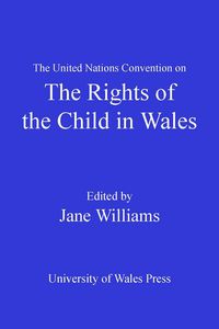 Produktbild: The United Nations Convention on the Rights of the Child in Wales