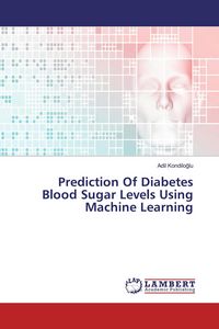 Produktbild: Prediction Of Diabetes Blood Sugar Levels Using Machine Learning