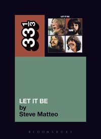 Bild vom Artikel The Beatles' Let It Be vom Autor Steve Matteo